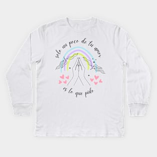 Un poco de tu amor Kids Long Sleeve T-Shirt